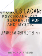 Jaques Lacan - Psychoanalist, Surrealist and Mystic