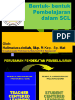 Bentuk-Bentuk Pembelajaran Dalam SCL: Oleh: Halimatussakdiah, Skp. M.Kep. Sp. Mat