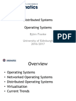 Distributed Systems Operating Systems: Björn Franke University of Edinburgh 2016/2017