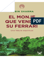 El Monje Que Vendio Su Ferrari - Robin Sharma