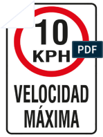 Velocidad Máxima - 10 KPH