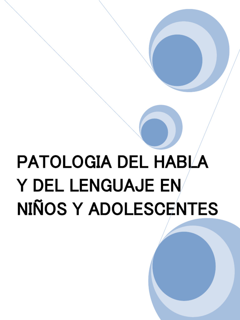 Patologia Del Habla y Del Lenguaje en Niños y Adolescentes | PDF ...