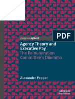 Agency Theory and Executive Pay The Remuneration Committees Dilemma (Alexander Pepper, Palgrave 2019)