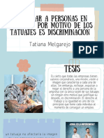 Rechazar A Personas en Empresas Por Motivo de Los Tatuajes Es Discriminación