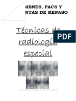 Técnicas de Radiología Especial: Exámenes, Pacs Y Preguntas de Repaso