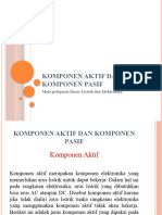 Pertemuan 2 - Komponen Aktif Dan Pasif