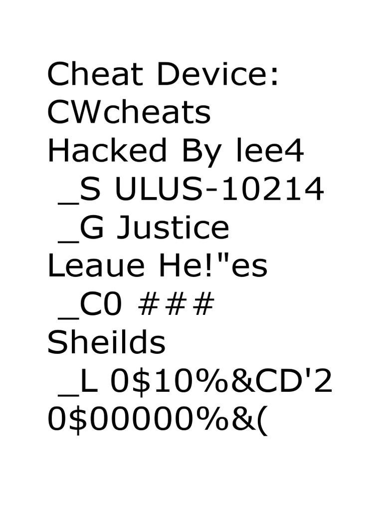 Cheat Device Cwcheats Hacked by Lee4 S Ulus10214 G Justice Leaue He!"Es C0 Sheilds