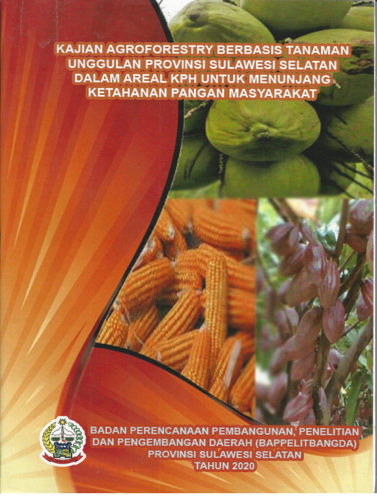 Kajian agroforestry berbasis tanaman unggulan provinsi sulawesi selatan