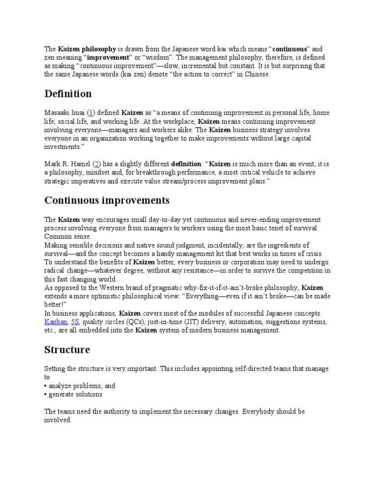 The Kaizen Philosophy Is Drawn From The Japanese Word Kai Which Means