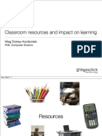 Classroom Resources and Impact On Learning: Meg Dickey-Kurdziolek