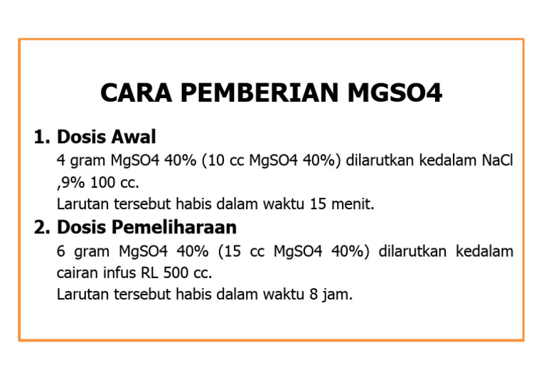Dosis dan Cara Pemberian MgSO4 40% | PDF