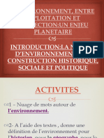 INTRODUCTION LA NOTIO D'ENVIRONNEMENT UNE CONSTRUCTION SOCIALE, HISTORIQUE ET POLITIQUE