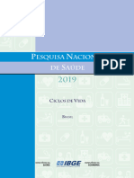 Pesquisa Nacional de SaÃºde Ciclos de vida 2019