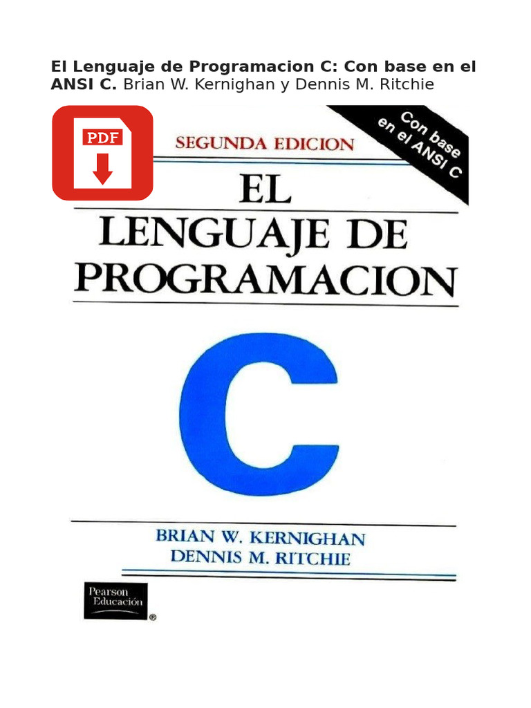 El Lenguaje de Programacion C Con Base en El ANSI C | PDF
