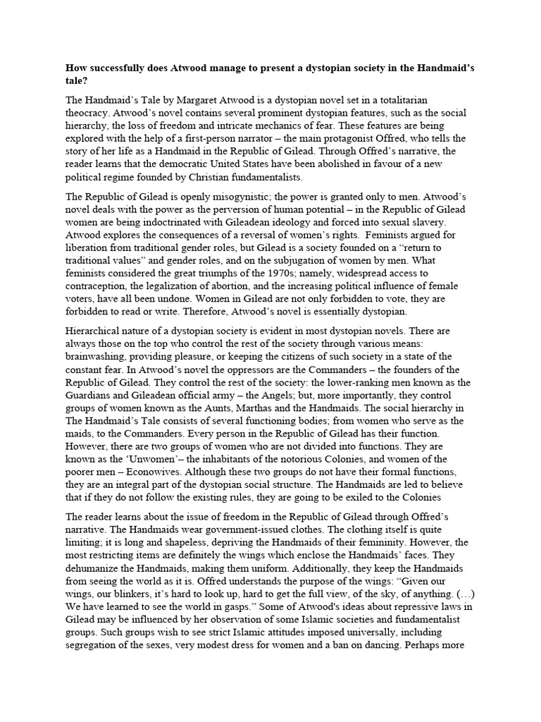 How Successfully Does Atwood Manage To Present A Dystopian Society in