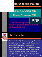 Diastolic Heart Failure: Carmen B. Gomez MD Eugene Yevstratov MD