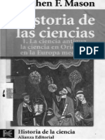 La Ciencia Antigua. La Ciencia en Oriente y en La Europa Medieval - Stephen F. Mason