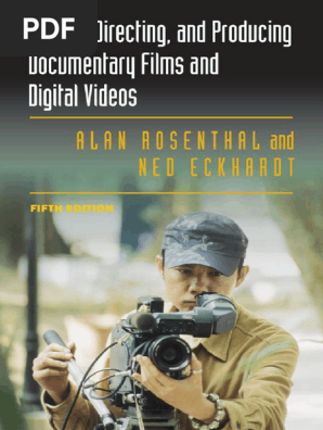 Writing, Directing, And Producing Documentary Films and Digital Videos