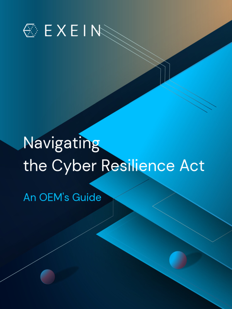 Navigating The Cyber Resilience Act An Oems Guide Pdf Security