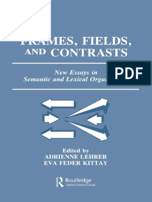 Frames, Fields, and Contrasts. New Essays in Semantic and Lexical  Organization., PDF, Lexicon