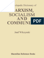 An Encyclopedic Dictionary of MARXISM, SOCIALISM AND COMMUNISM_ Economic, Philosophical, Political and Sociological Theories, Concepts, Institutions and Practices â Classical and Modern, East-West Relations Included