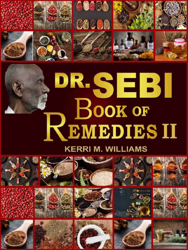 Dr. Sebi's Book of Remedies II - Kerri M. Williams | PDF | Meditation