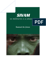 Livro SIVAM Os Militares e A Amazonia