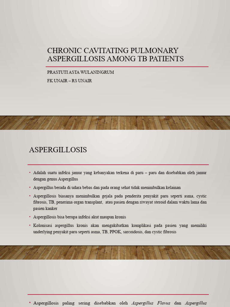 Dr. Prastuti Astawulaningrum SP.P Chronic Cavitating Pulmonary ...