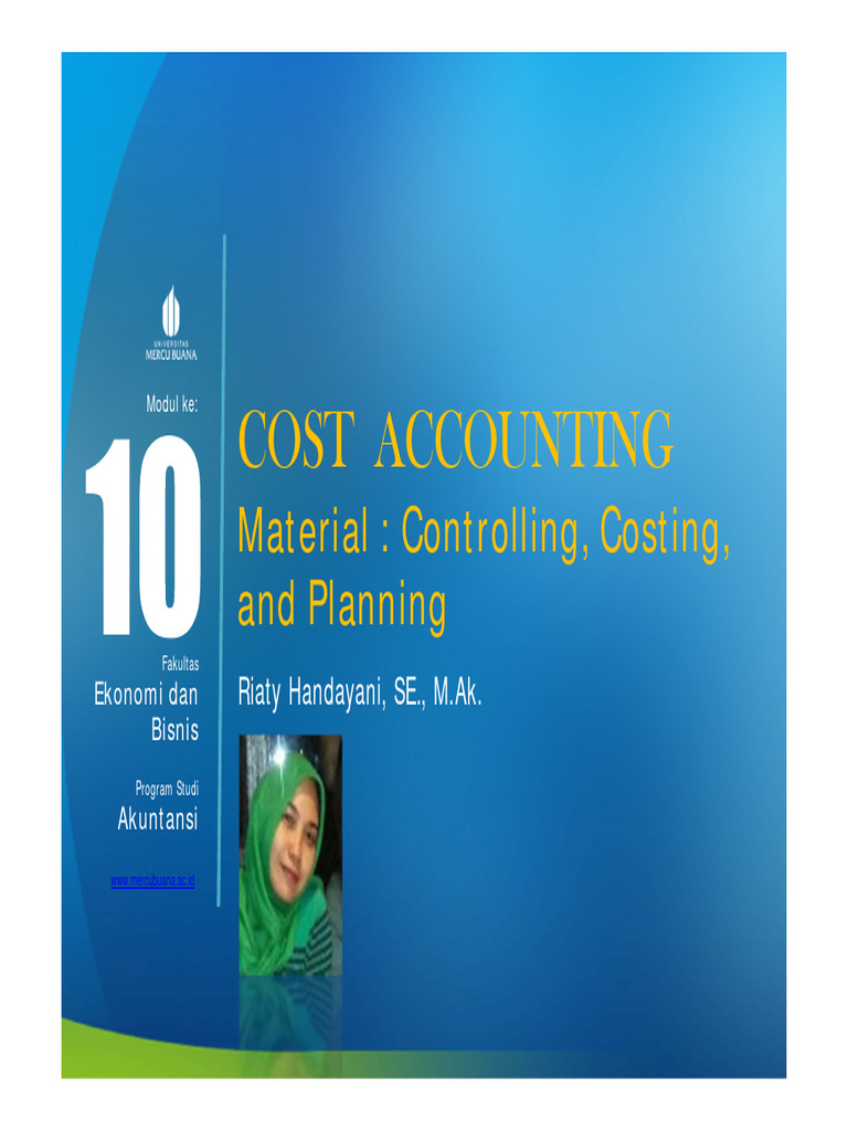 COST ACCOUNTING. Material Controlling, Costing, and Planning. Riaty