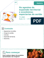 Aula 11 - Os Agentes Da Expansão Territorial e Econômico Especiarias Do Sertão