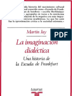 Martin Jay La Imaginacion Dialectic a Una Historia de La Escuela de Frankfurt
