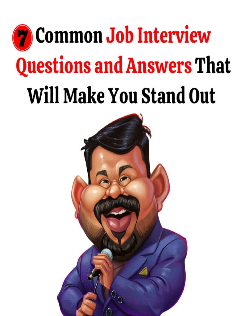 7 Common Job Interview Question and Answers! PDF Job Interview