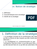 Introduction: Notion de Stratégie: 1. Définition 2. Caractéristiques de La Stratégie 3. Intérêt de La Stratégie