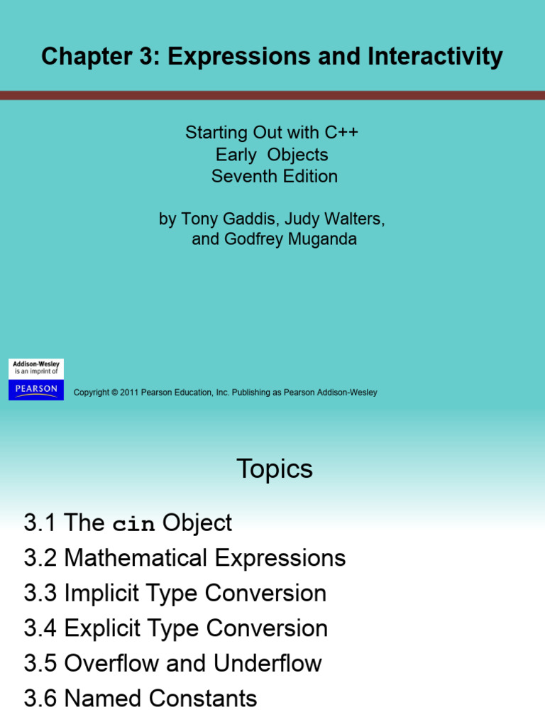 Chapter 3 Expressions And Interactivity Starting Out With C Early Chapter 3 expressions and interactivity starting out with c early