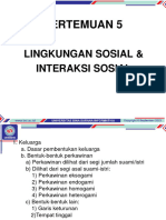 Pertemuan 5: Lingkungan Sosial & Interaksi Sosial