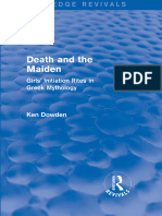 Ken Dowden - Death and The Maiden - Girls' Initiation Rites in Greek Mythology (1989)