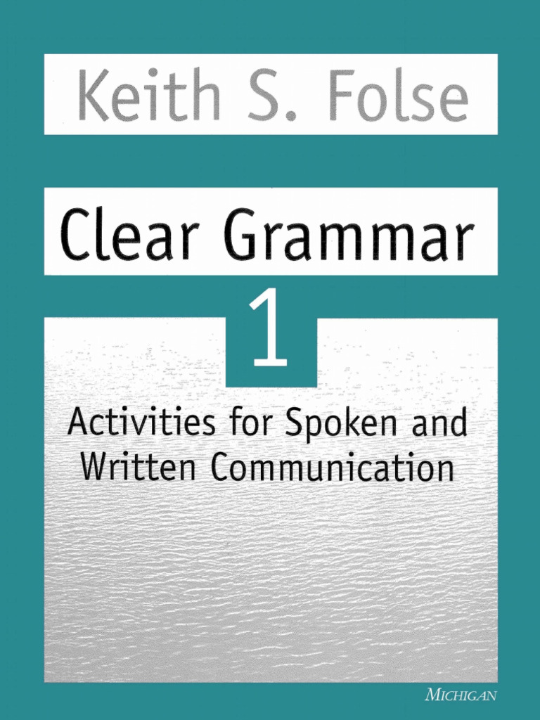 Clear Grammar 1 - Activities For Spoken and Written Communication | PDF
