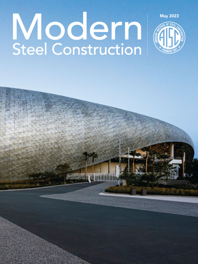 Modern Steel Construction 2023 05 | PDF | Truss | Welding
