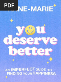 You Deserve Better - Anne Marie
