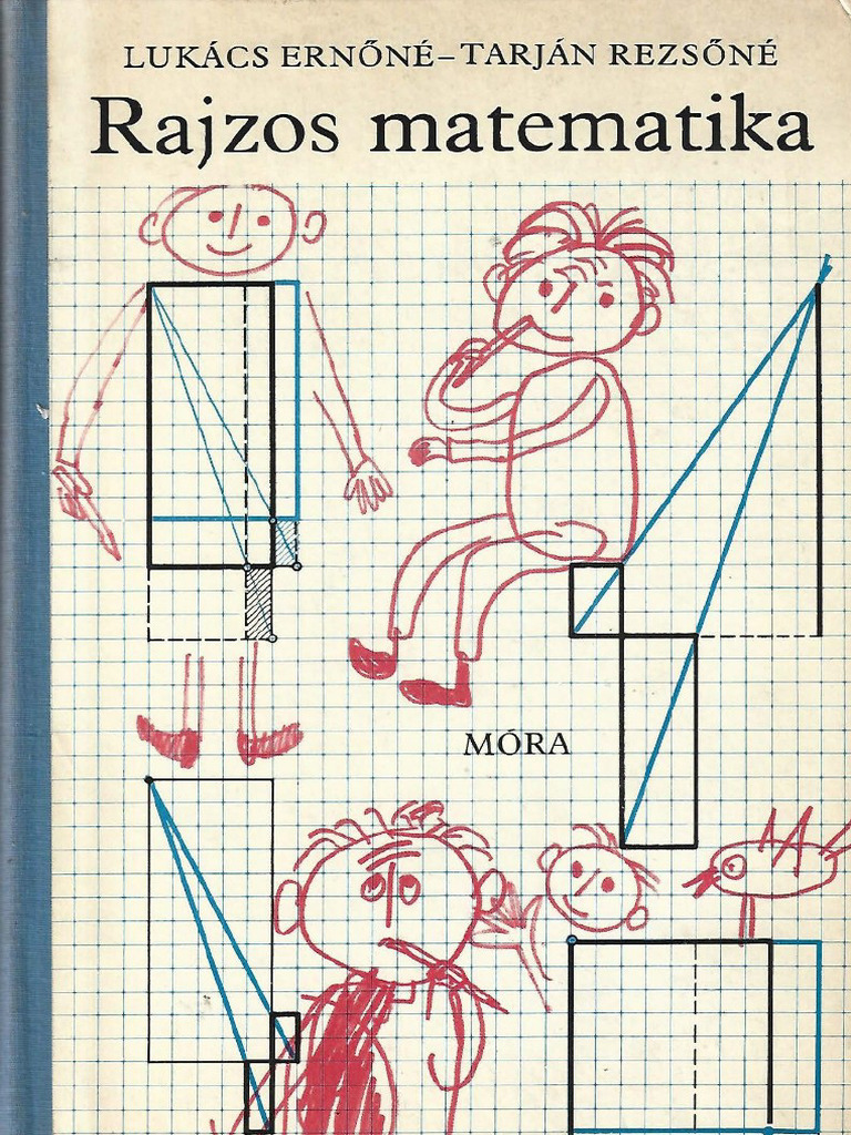 Lukács Ernőné, Tarján Rezsőné - Rajzos Matematika | PDF