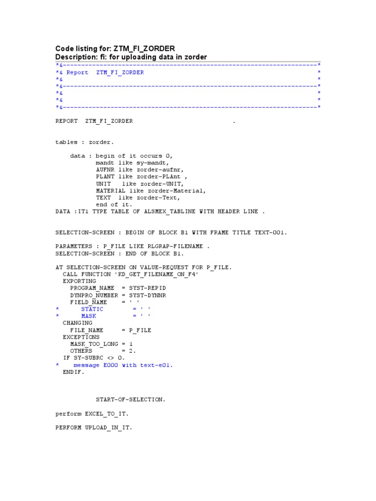 Code Listing For: ZTM - FI - ZORDER Description: Fi: For Uploading Data ...
