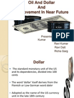 Oil & Dollar and Its Movement in Near Future