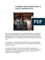 Gerardo Zamora Manchado Por La Muerte de Raul Dominguez