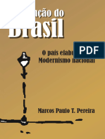PEREIRA Marcos Paulo Torres. A Invenção Do Brasil o País Efabulado No Modernismo Nacional PDF