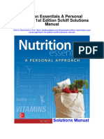 Nutrition Essentials A Personal Approach 1st Edition Schiff Solutions Manual