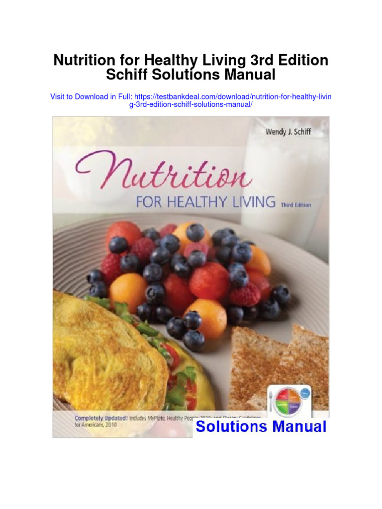nutrition-for-healthy-living-3rd-edition-schiff-solutions-manual-pdf