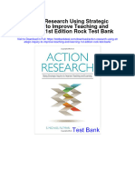 Action Research Using Strategic Inquiry to Improve Teaching and Learning 1st Edition Rock Test Bank