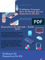 Problemas Mas Comunes en El Uso de Dsipositivos E/s