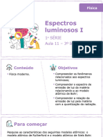 Espectros Luminosos I: 1 Série Aula 11 - 3º Bimestre