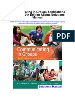 Communicating in Groups Applications and Skills 9th Edition Adams Solutions Manual